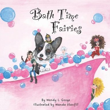 Wendy Googe - Bath Time Fairies, Häftad