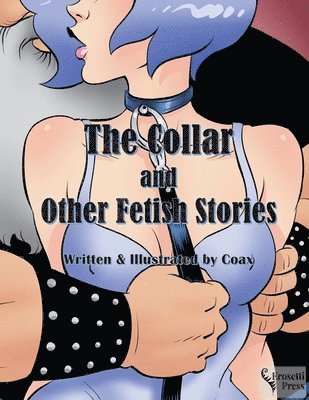 bokomslag The Collar and Other Fetish Stories