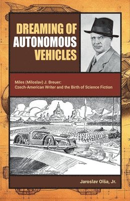 Jaroslav Olsa - Dreaming of Autonomous Vehicles, Häftad