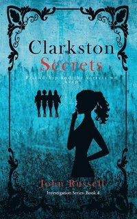 bokomslag Clarkston Secrets: Friendship and the Secrets We Keep