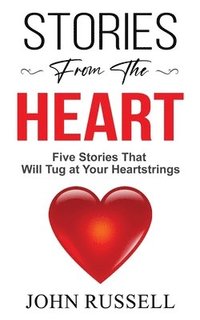 bokomslag Stories from the Heart