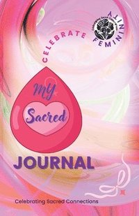 bokomslag Celebrate Femininity Sacred Journal