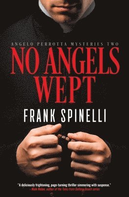 Frank Spinelli - No Angels Wept, Häftad
