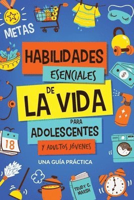 bokomslag Habilidades Esenciales de La Via para Adolescentes y Adultos Jvenes