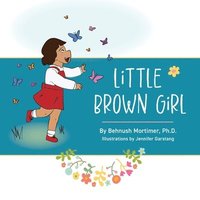 bokomslag Mortimer, B: Little Brown Girl