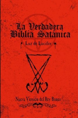 bokomslag La Verdadera Biblia Satnica