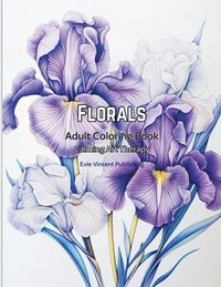 bokomslag Florals Adult Coloring Book