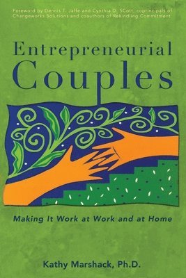 bokomslag Entrepreneurial Couples: Making It Work at Work and at Home