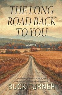bokomslag The Long Road Back to You