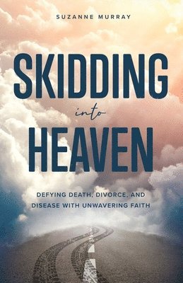 bokomslag Skidding Into Heaven