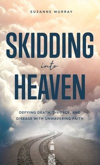 bokomslag Skidding Into Heaven