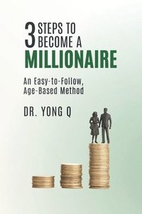 bokomslag 3 Steps To Become a Millionaire