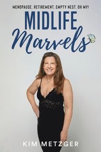 bokomslag Midlife Marvels