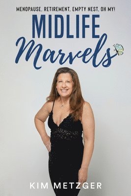 bokomslag Midlife Marvels