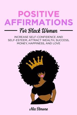 Positive Affirmations for Black Women 1