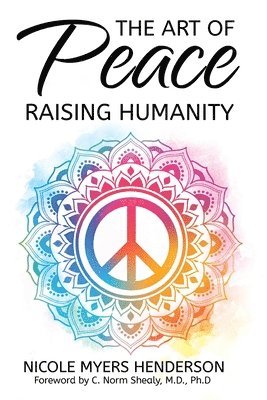 bokomslag The Art Of Peace - Raising Humanity