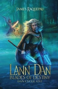 bokomslag Lann Dn - Blades of Destiny