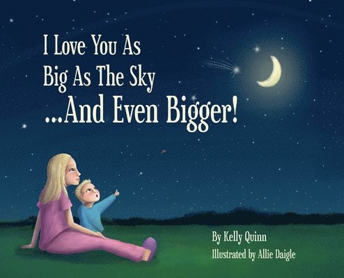 I Love You as Big as the Sky...and Even Bigger 1