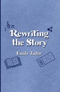 bokomslag Rewriting the Story