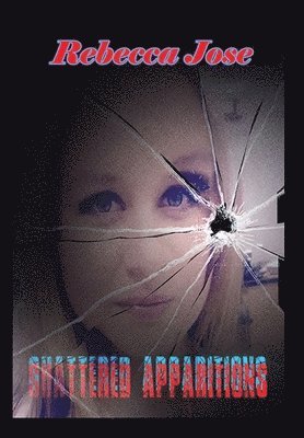 Shattered Apparitions 1