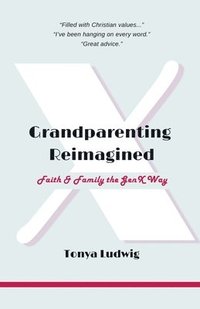 bokomslag Grandparenting Reimagined