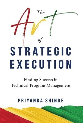 The Art of Strategic Execution 1