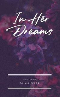 bokomslag In Her Dreams