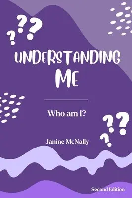 Janine McNally - Understanding Me, Häftad. Tillgänglighet: Lägg i varukorg