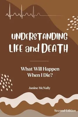 Janine McNally - Understanding Life and Death, Häftad. Tillgänglighet: Lägg i varukorg