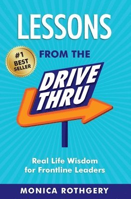 Lessons from the Drive-Thru 1