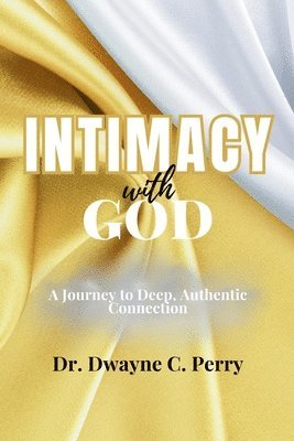 Intimacy With God