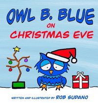 bokomslag Owl B. Blue on Christmas Eve