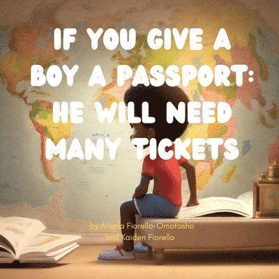 If You Give a Boy a Passport 1
