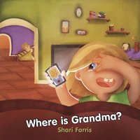 bokomslag Where Is Grandma?