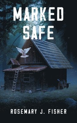 Rosemary J Fisher - Marked Safe, Inbunden