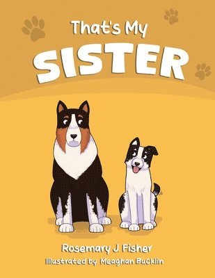 Rosemary J Fisher - That's My Sister, Häftad
