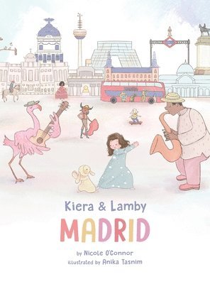 Kiera and Lamby: Madrid 1