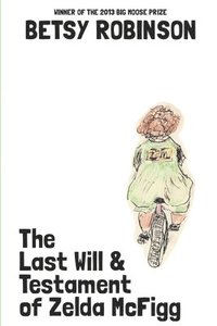 bokomslag The Last Will & Testament of Zelda McFigg