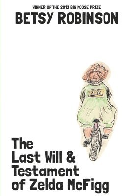 The Last Will & Testament of Zelda McFigg 1