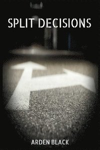 bokomslag Split Decisions