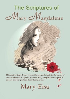 The Scriptures of Mary Magdalene 1