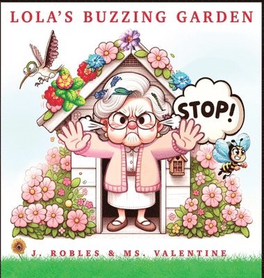 Lola's Buzzing Garden 1