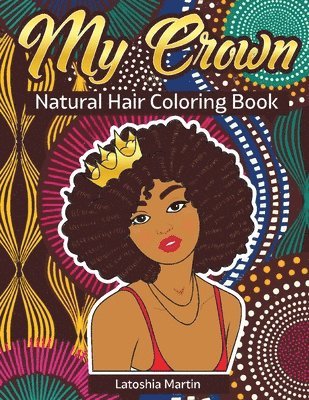 My Crown Natural Hair Coloring Book 1