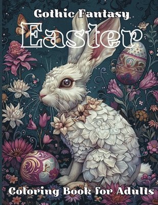 Gothic Fantasy Easter Coloring Book for Adults 1