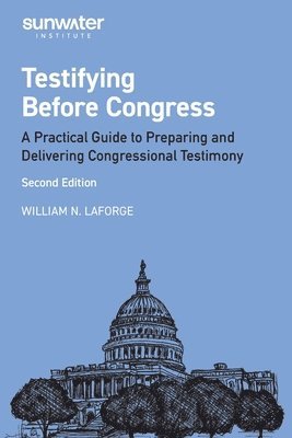 bokomslag Testifying Before Congress, 2nd edition