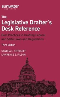 bokomslag Legislative Drafter&#8242;s Desk Reference, 3rd Edition