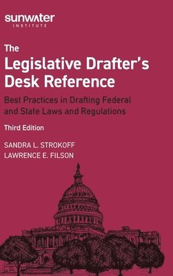 Legislative Drafter&#8242;s Desk Reference, 3rd Edition 1