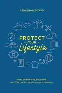bokomslag Protect Your Lifestyle