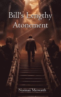 Bill's Lengthy Atonement 1