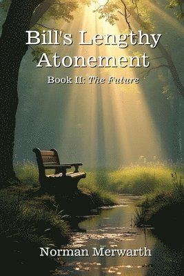 Bill's Lengthy Atonement 1